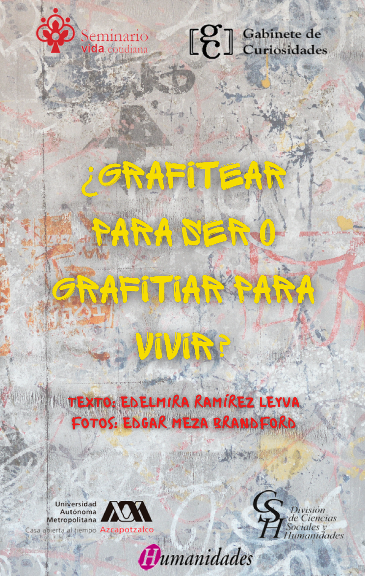 ¿Grafitear para ser o grafitiar para vivir?