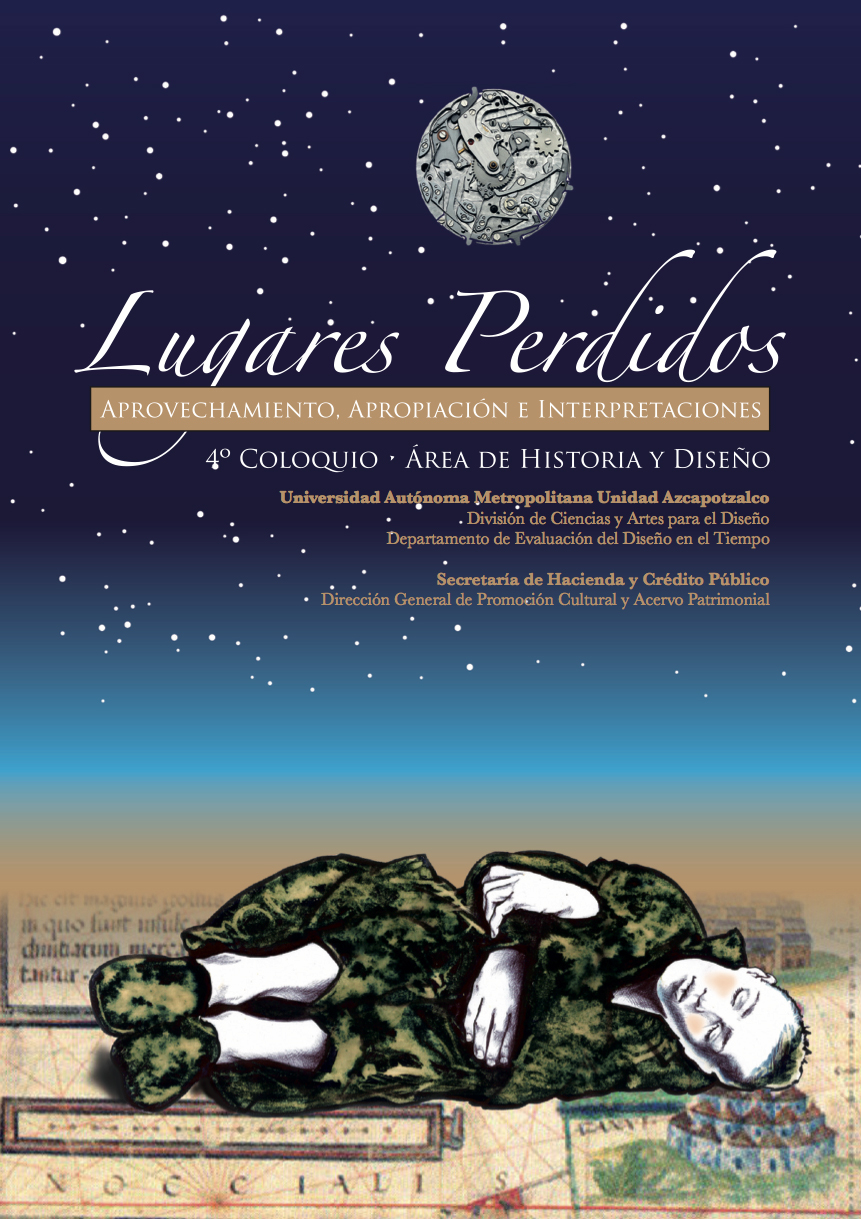 Lugares Perdidos. Aprovechamiento, apropiación e interpretación