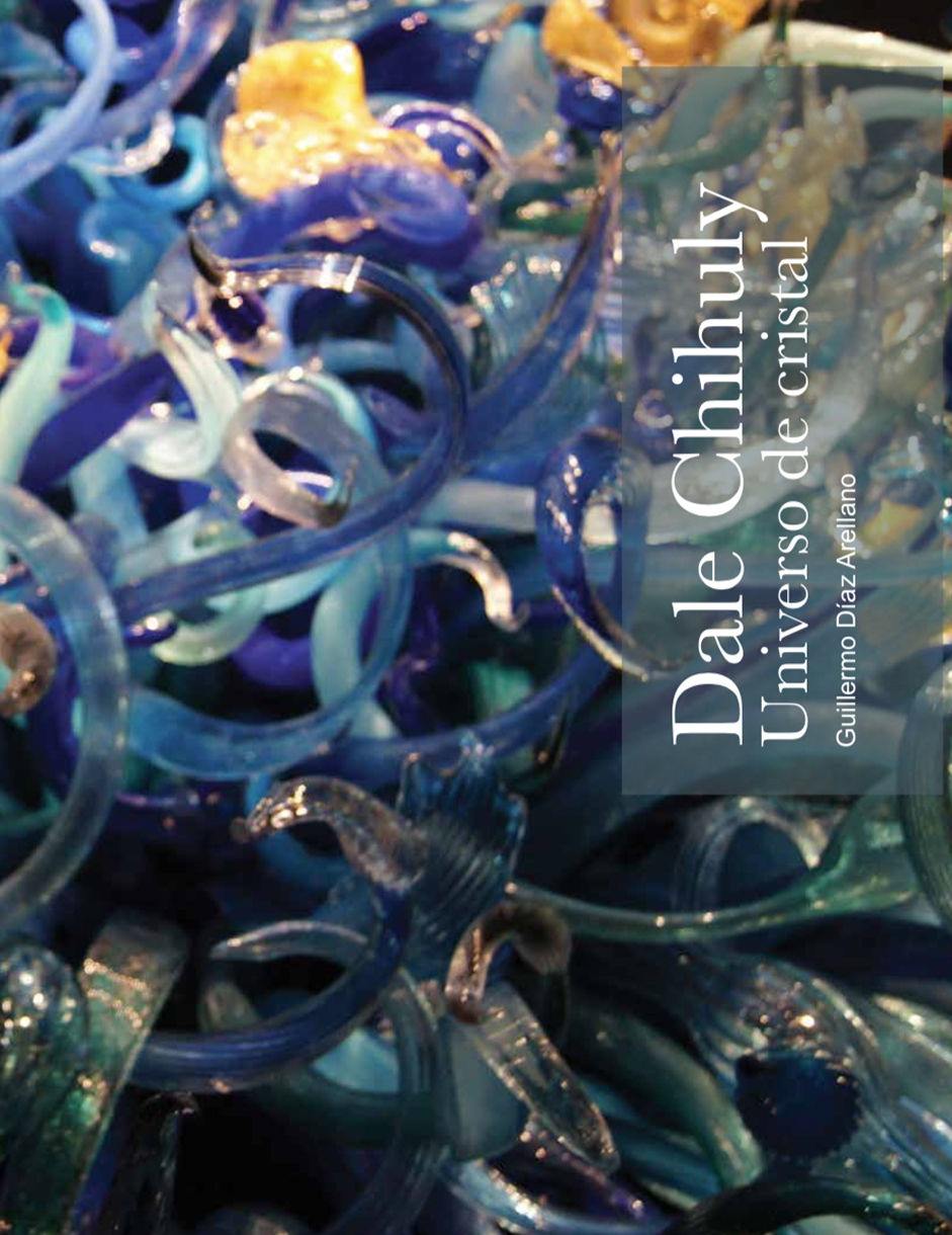 Dale Chihuly. Universo de cristal