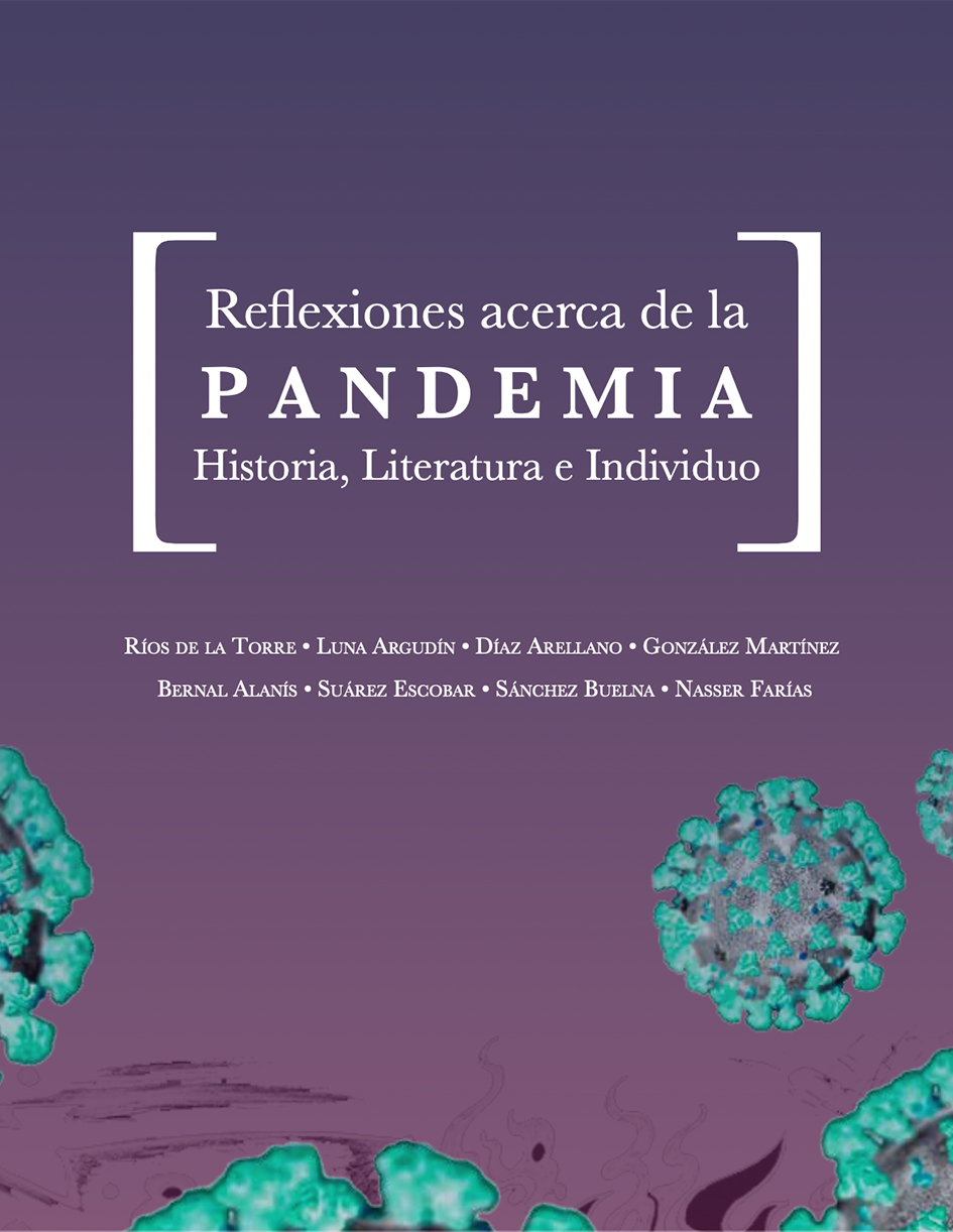 Reflexiones acerca de la Pandemia. Historia, Literatura e Individuo