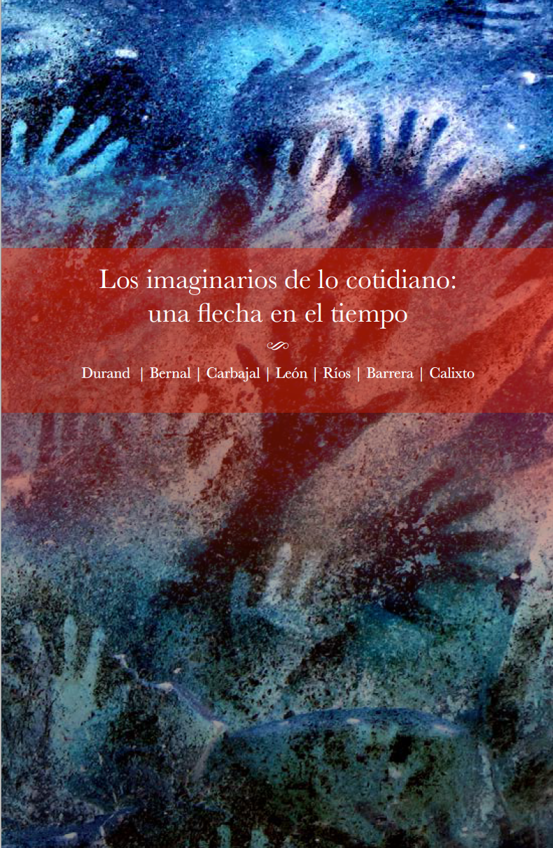 Los imaginarios de lo cotidiano: una flecha en el tiempo
